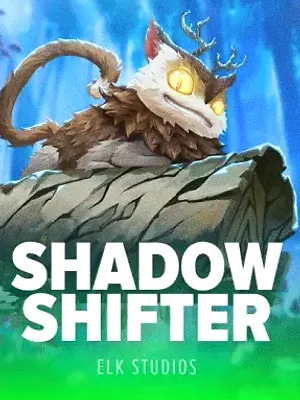 Shadow Shifter at Slots Gallery